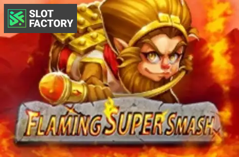 Flaming Super Smash